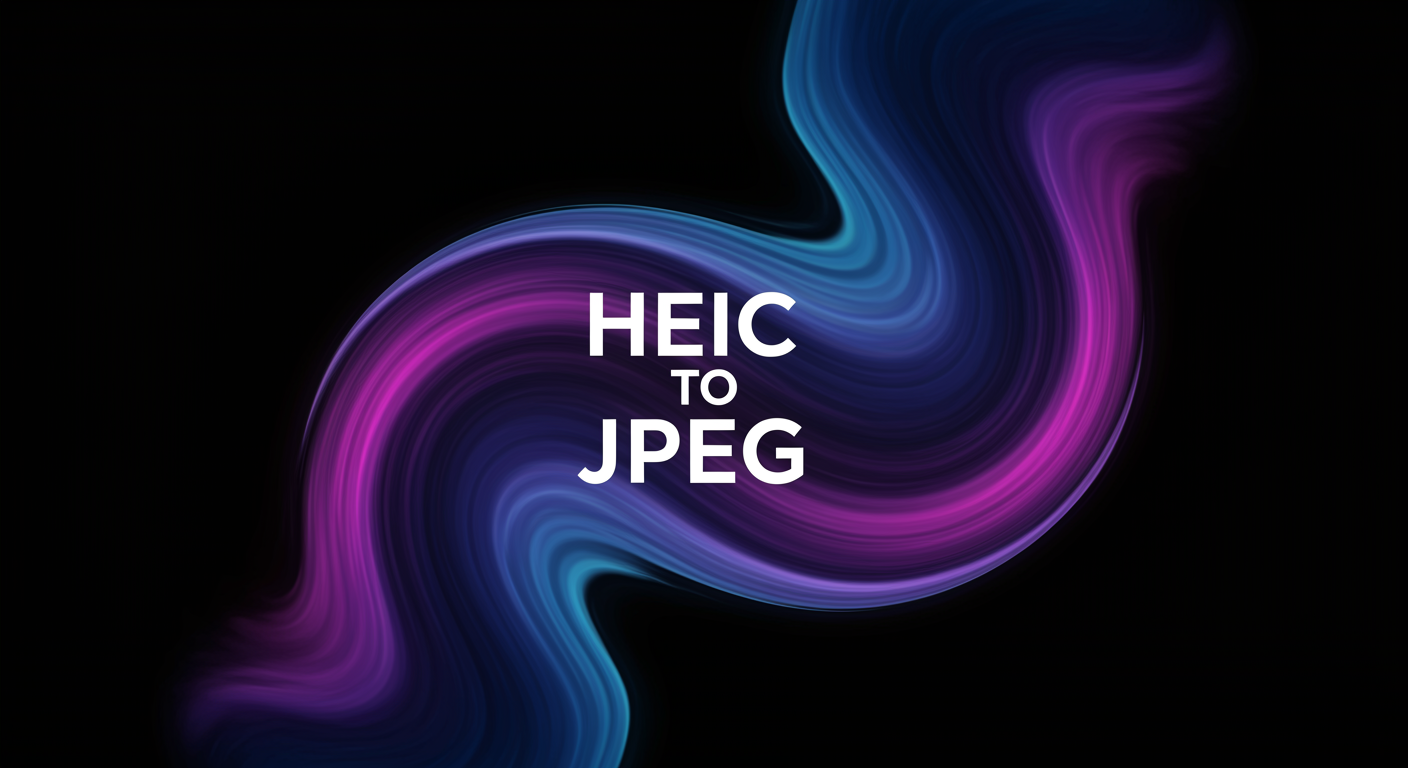 How to Convert HEIC to JPEG