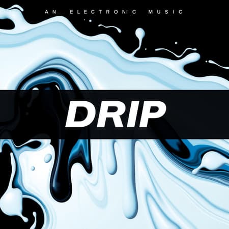 A drip album cover art with a liquid image and bold typography, in the style of electronic music.
